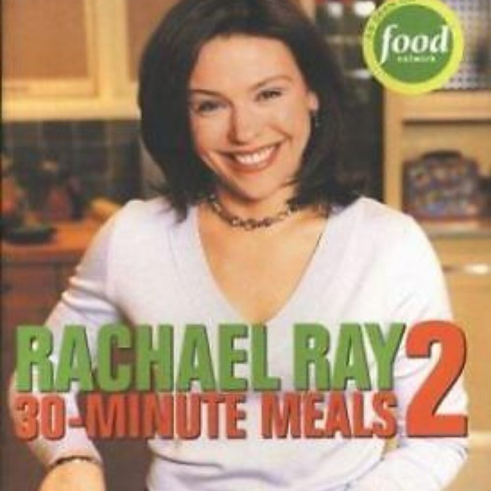 Rachael Ray 30-Minute Meals 2 Paperback – June 1, 2003